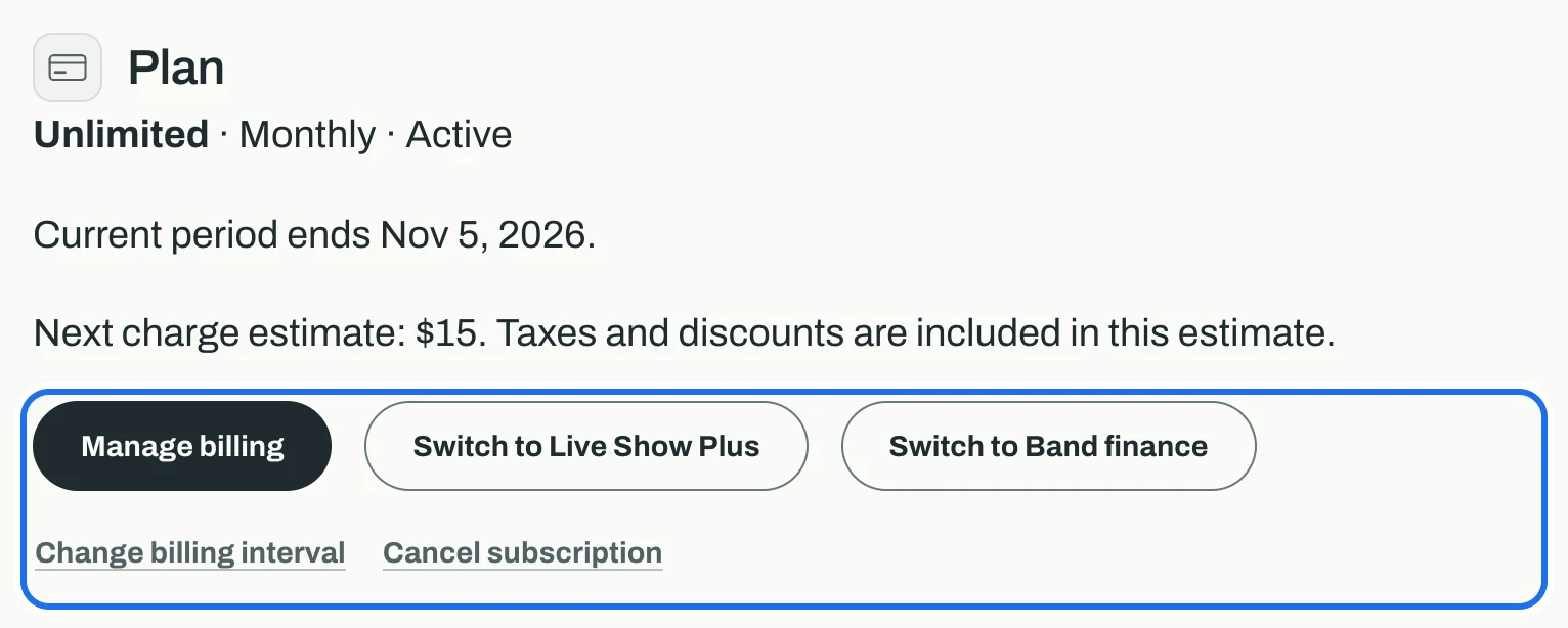 The Plan panel: Unlimited, Monthly, Active, the period's end date and next charge estimate, and the buttons Manage billing, Change billing interval and Cancel subscription, ringed.